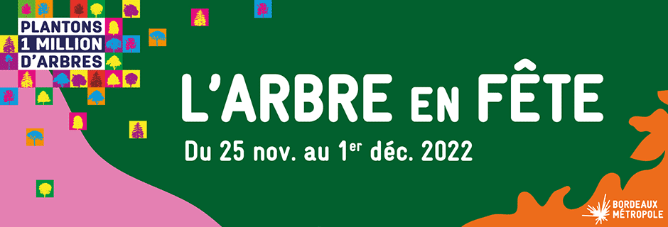 L'arbre en fête du 25 novembre au 1er décembre 2022 Bordeaux Métropole